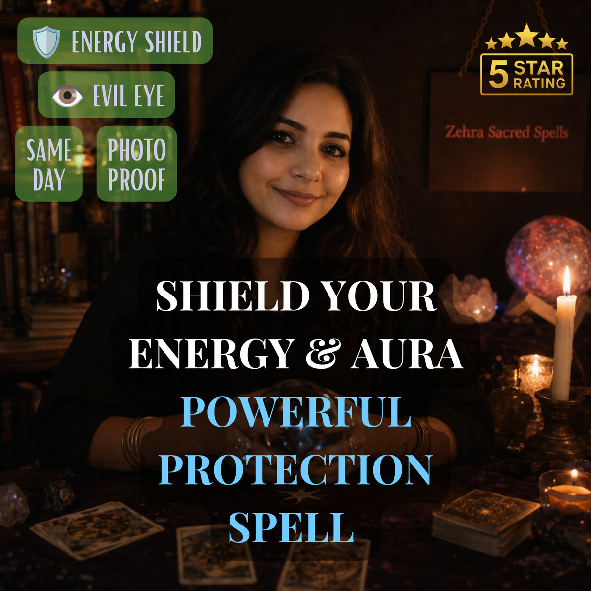 Powerful protection spell by Zehra Sacred Spells - personalized ritual to shield your energy and aura from negativity and evil eye with same day delivery